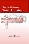 Theory and Practice of Swirl Atomizers (Combustion: An International Series)