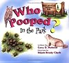 Who Pooped in the Park? Rocky Mountain National Park: Scat and Tracks for Kids