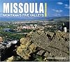 Missoula Impressions: Montana's Five Valleys (Impressions (Farcountry Press))