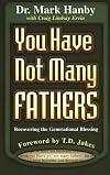 You Have Not Many Fathers: Recovering the Generational Blessing
