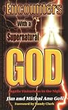 Encounters with a Supernatural God
