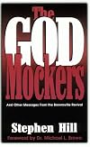 The God Mockers: And Other Messages from the Brownsville Revival