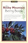 The Rocky Mountain Berry Book (Berry Books)