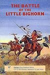The Battle of Little Bighorn (Highlights from American History)