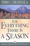 For Everything There Is a Season: The Sequence of Natural Events in the Grand Teton-Yellowstone Area