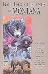 Four-Legged Legends of Montana (Four-Legged Legends Series)