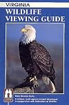 Virginia Wildlife Viewing Guide (Wildlife Viewing Guides Series)