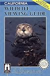 California Wildlife Viewing Guide (Wildlife Viewing Guides Series)