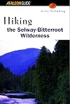 Hiking the Selway Bitterroot Wilderness