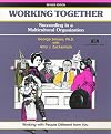 Working Together: Succeeding in a Multicultural Organization (Fifty-Minute)