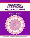 Creating a Learning Organization: Promoting Excellence Through Change