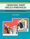Creating Your Skills Portfolio: Show Off Your Skills and Accomplishments