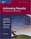 Achieving Results: Four Stages to Off-the-Chart Excellence