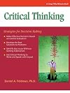 Critical Thinking: Strategies for Decision Making