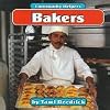 Bakers (Bridgestone Books: Community Helpers)