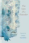 The Eyes of a Flounder: Poetry