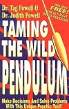 Taming the Wild Pendulum