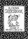 R. Crumb Sketchbook, Vol. 7 : Mid 1969 to End of '70