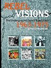 Rebel Visions: The Underground Comix Revolution, 1963-1975