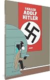 I Killed Adolf Hitler