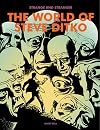 Strange and Stranger: The World of Steve Ditko