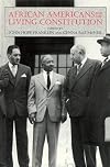 African Americans and the Living Consitution