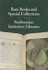 Rare Books and Special Collections in the Smithsonian Institution Libraries