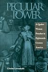 Peculiar Power: A Quaker Woman Preacher in Eighteenth-Century America