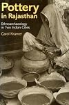 POTTERY IN RAJASTHAN (Smithsonian Series in Archaeological Inquiry)
