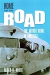 Home on the Road: The Motor Home in America