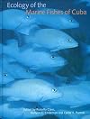 Ecology of the Marine Fishes of Cuba