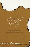 The Wound of Knowledge: Christian Spirituality from the New Testament to St. John of the Cross