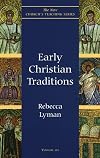 Early Christian Traditions