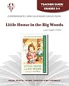 Little House in the Big Woods - Teacher Guide by Novel Units, Inc.