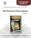 The Cricket in Times Square - Teacher Guide by Novel Units, Inc.
