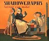 Shadowgraphs Anyone Can Make