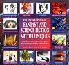 The Encyclopedia of Fantasy and Science Fiction Art Techniques