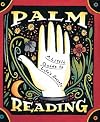 Palm Reading: A Little Guide To Life's Secrets (Miniature Edition)