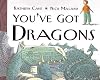 You've Got Dragons