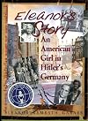 Eleanor's story : an American girl in Hitler's Germany