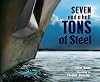 Seven and a Half Tons of Steel