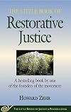 The Little Book of Restorative Justice