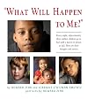 What Will Happen to Me: Every Night, Approximately Three Million Children Go To Bed With A Parent In Pri