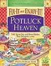 Fix-It and Enjoy-It Potluck Heaven: 543 Stove-Top and Oven Dishes That Everyone Loves