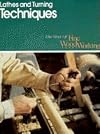 Lathes and Turning Techniques (Best of Fine Woodworking)