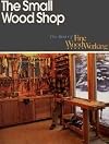 The Small Wood Shop (Best of Fine Woodworking)