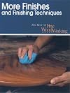 More Finishes and Finishing Techniques (Best of Fine Woodworking)