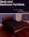 Beds and Bedroom Furniture (Best of Fine Woodworking)