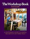The Workshop Book: A Craftman's Guide to Making the Most of Any Work Space