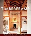 Timberframe: The Art and Craft of the Post-and-Beam Home